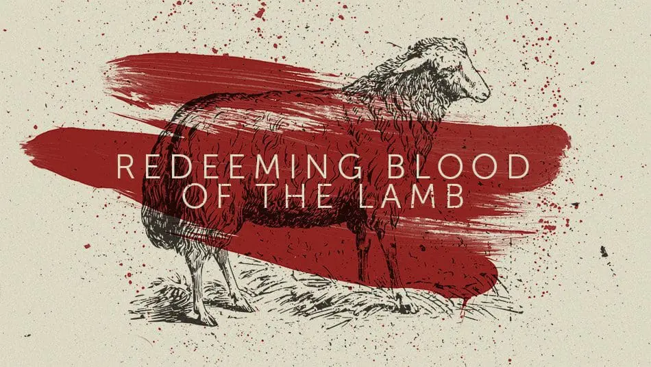 Redeeming Blood of the Lamb