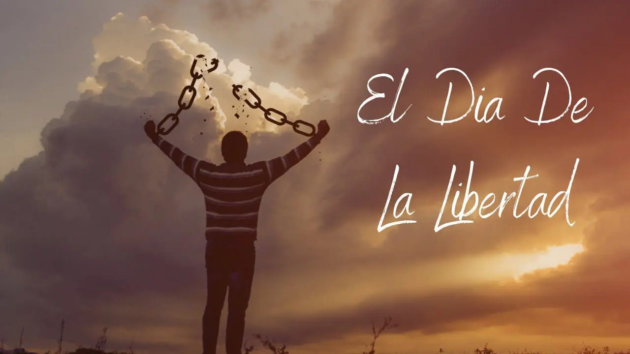 El Dia De La Libertad