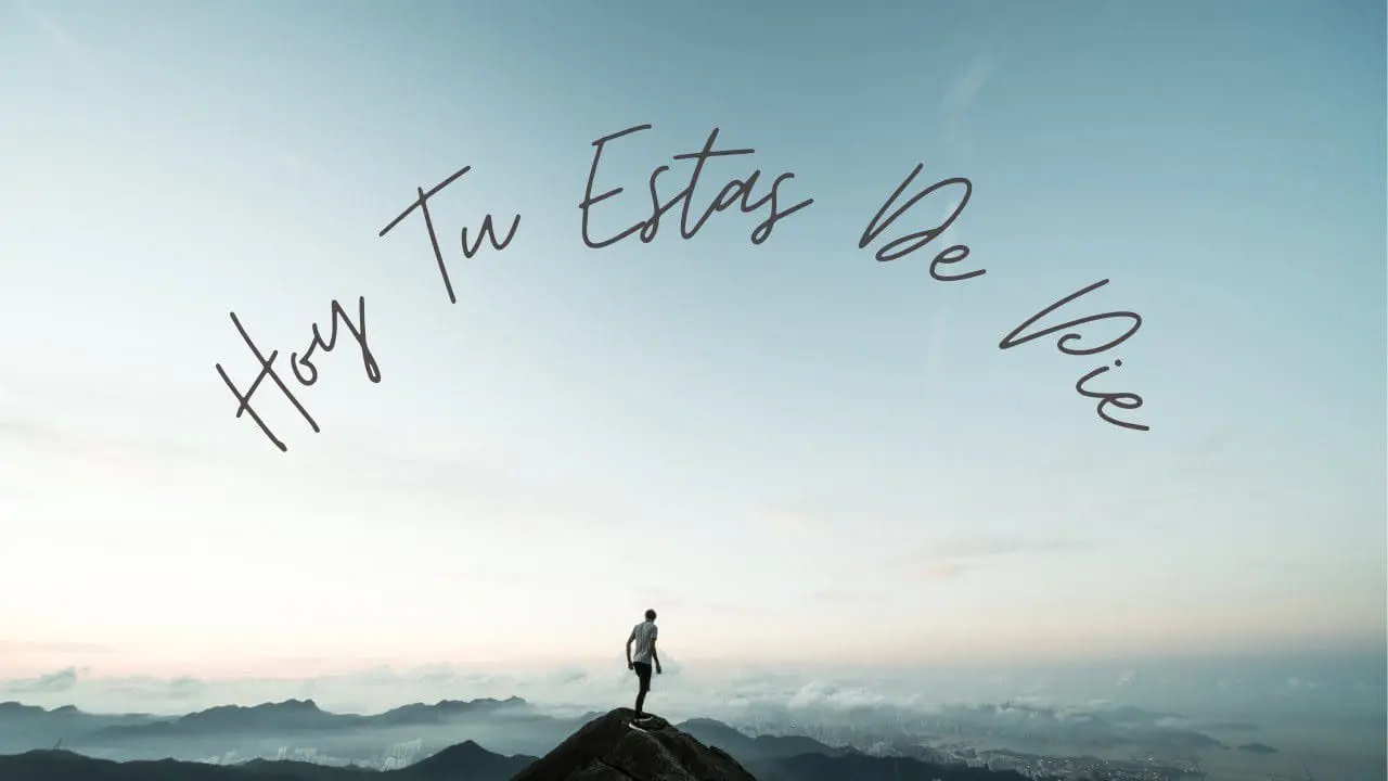 Hoy Tu Estas De Pie