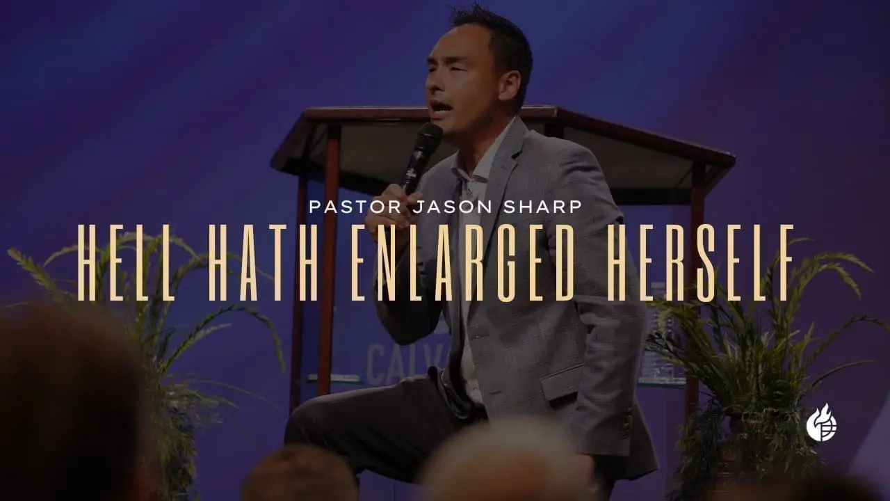 Hell Hath Enlarged Herself