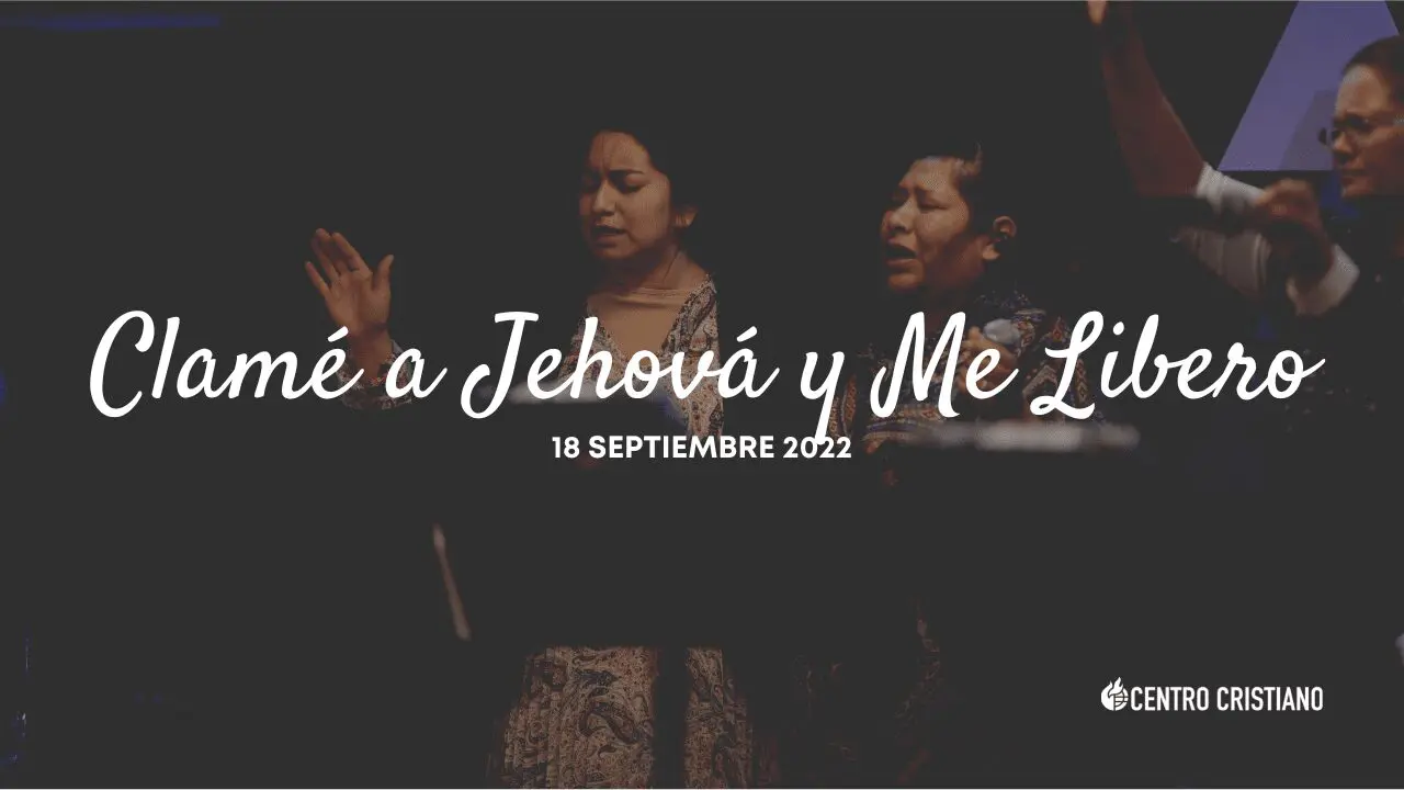 Clamé a Jehová y Me Libero