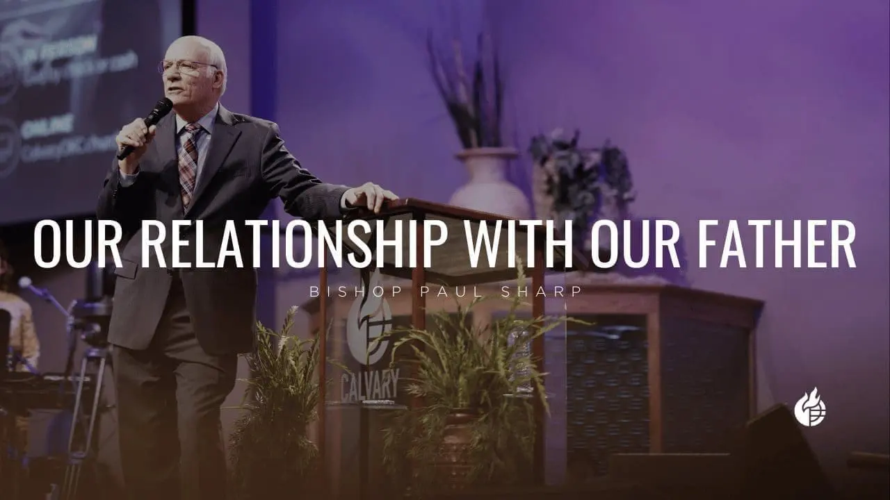 Our Relationship With Our Father