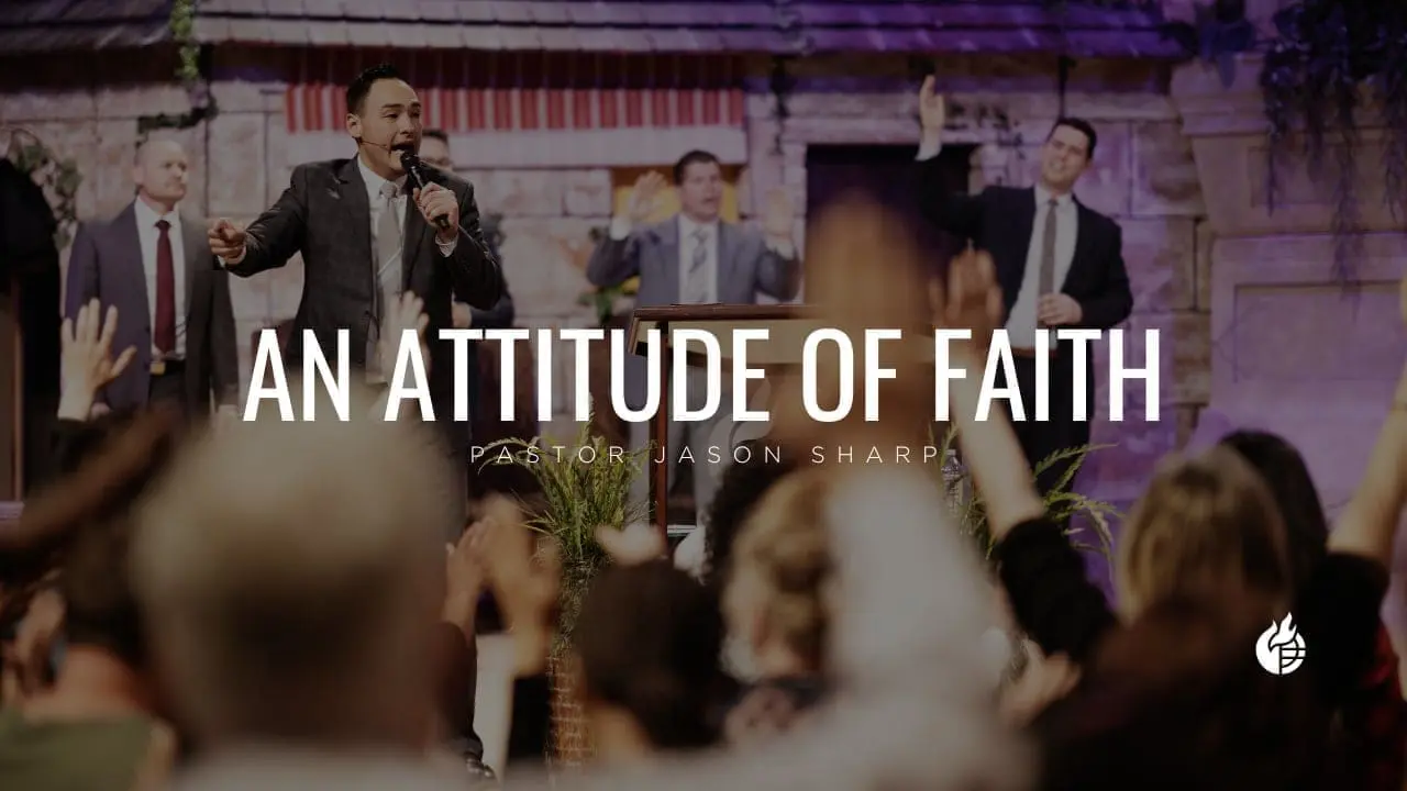 An Attitude of Faith
