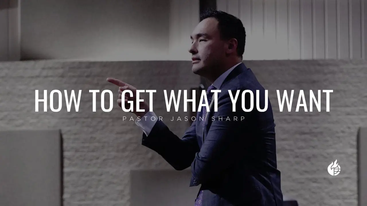 How to Get What You Want