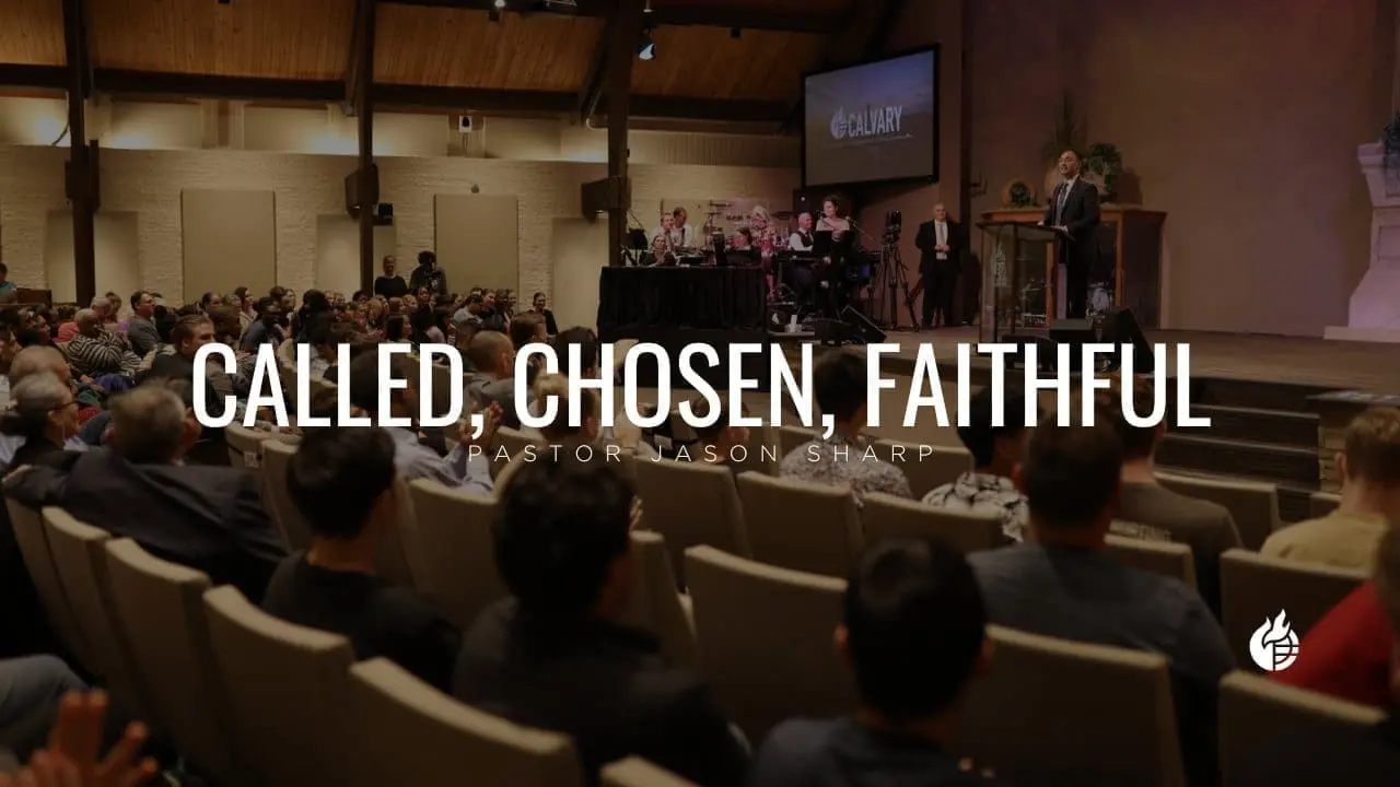 Called, Chosen, Faithful