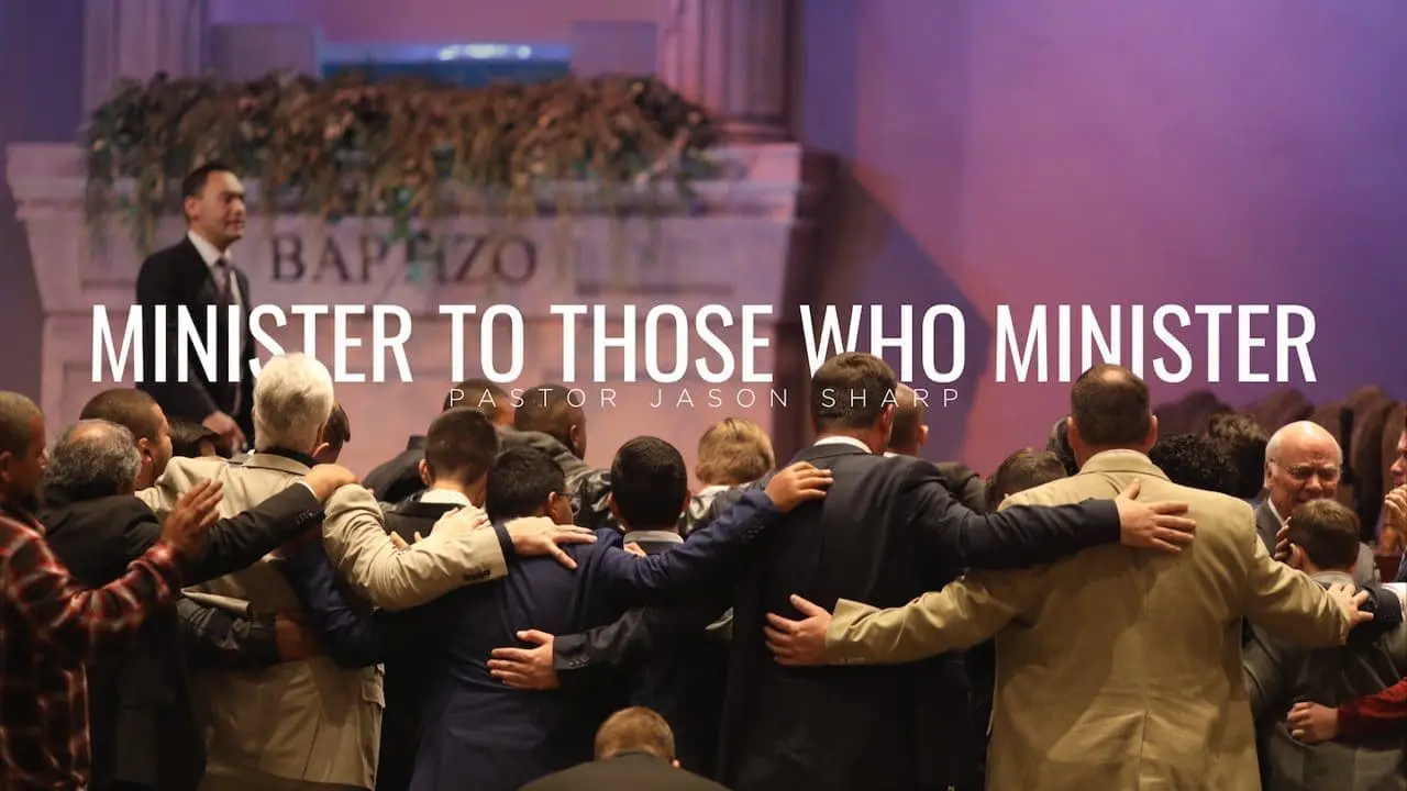 Minister to Those Who Minister