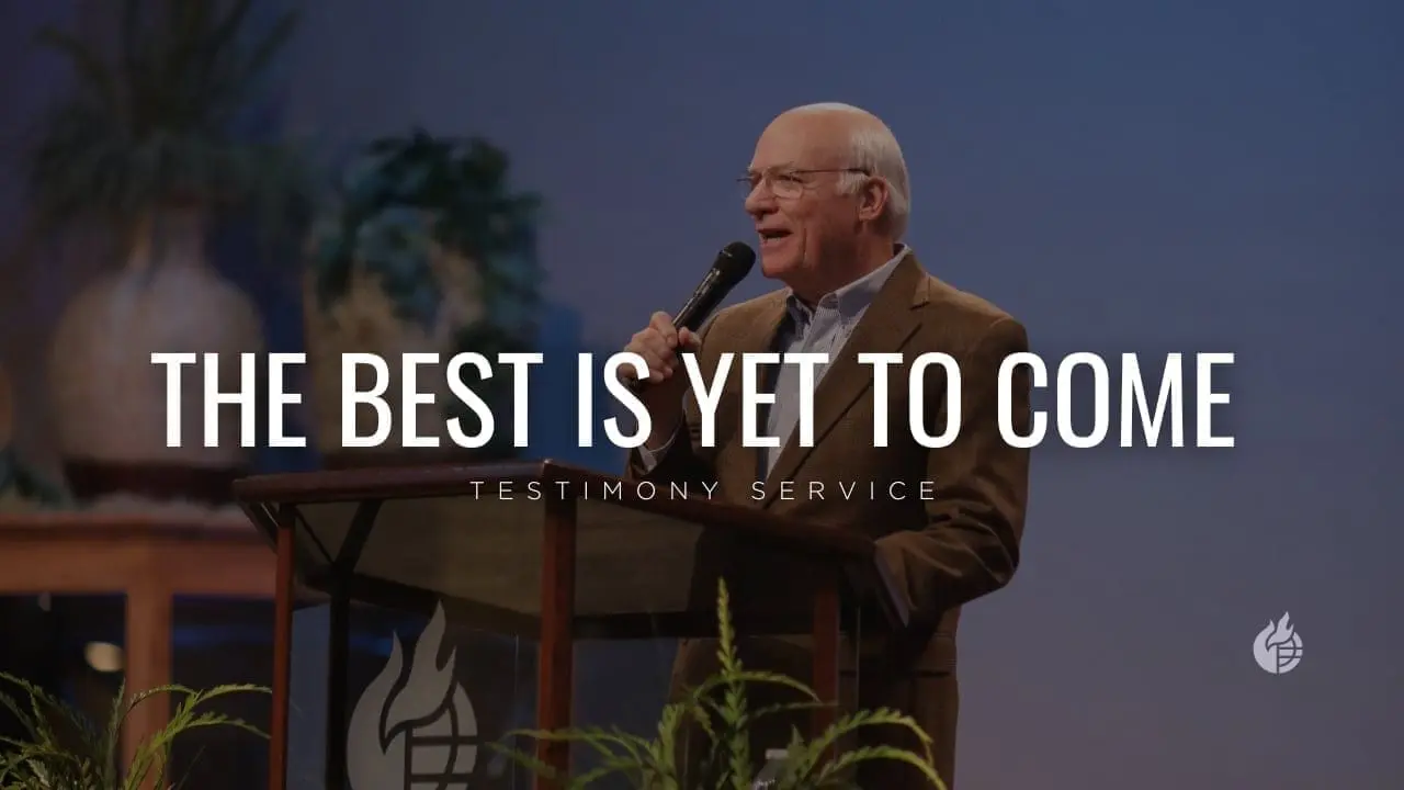 The Best is Yet to Come