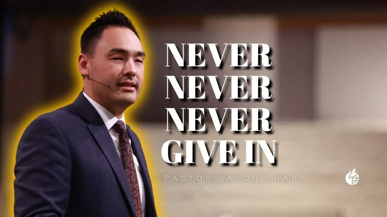 Never, Never, Never, Give In