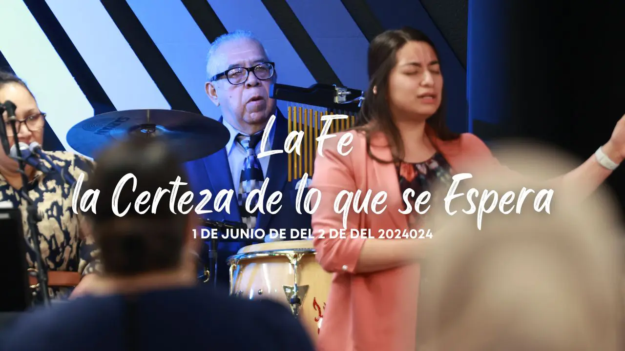 La Fe la Certeza de lo que se Espera