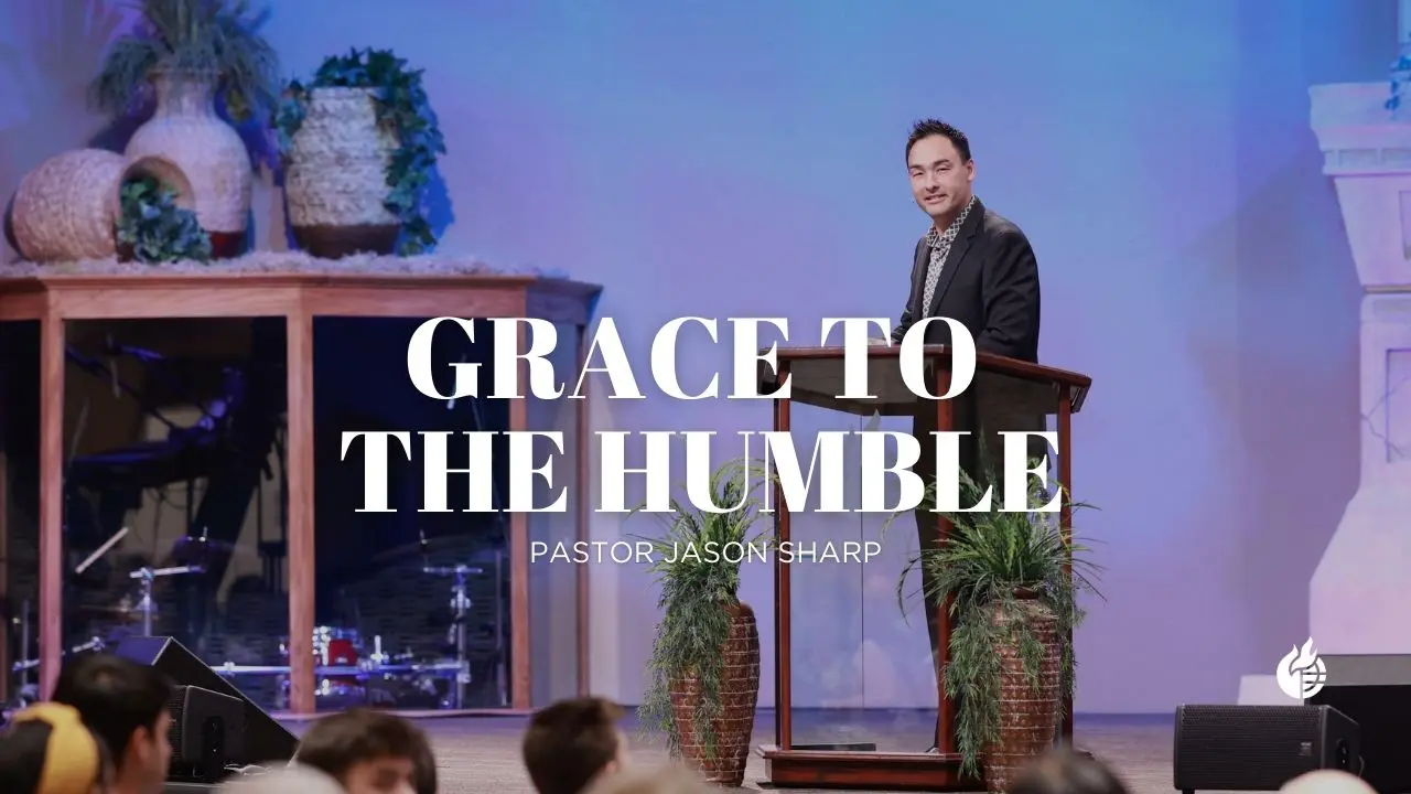 Grace to the Humble
