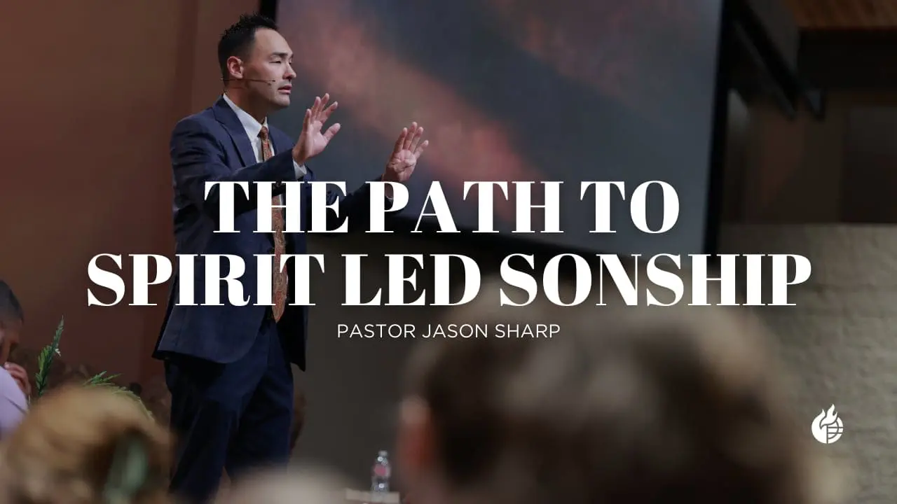 The Path to Spirit-Led Sonship