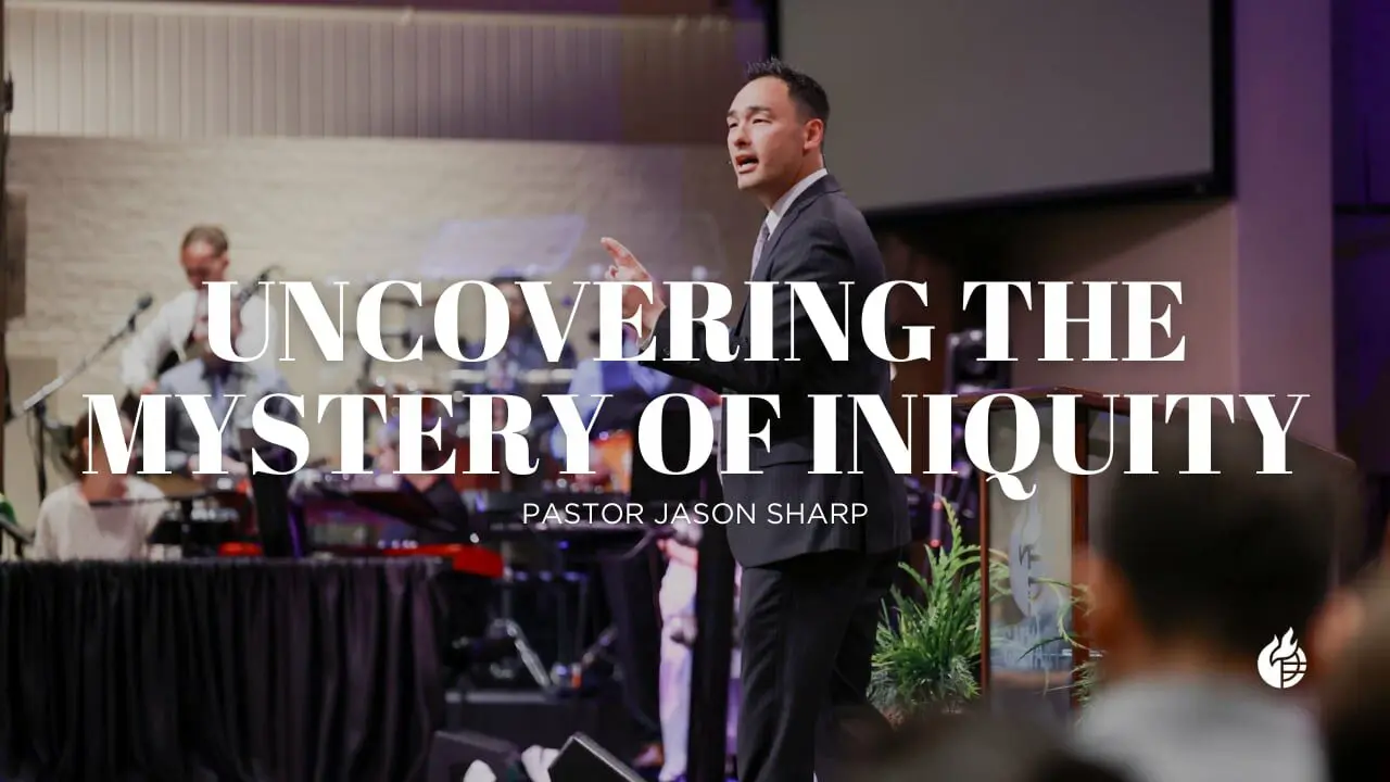 Uncovering the Mystery of Iniquity