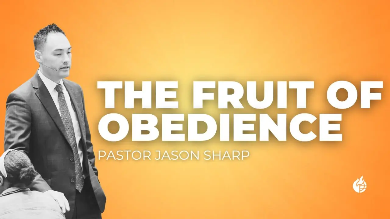 The Fruit of Obedience