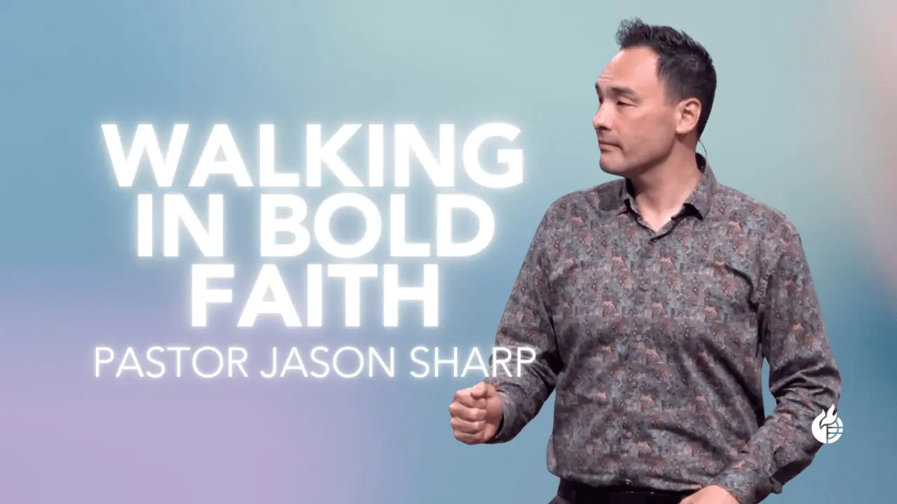 Walking in Bold Faith
