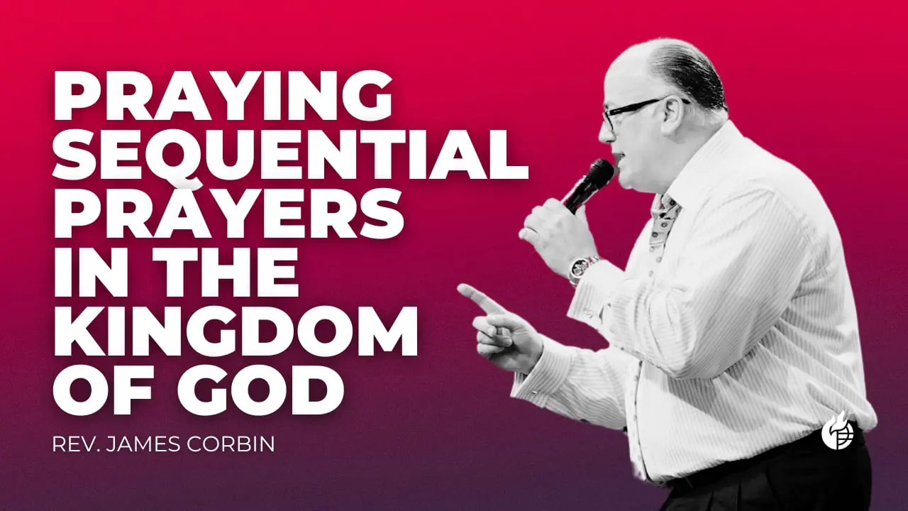 Praying Sequential Prayers in the Kingdom of God