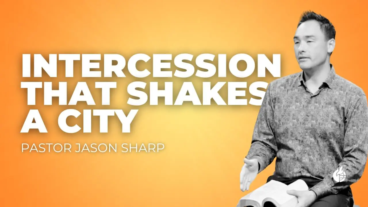 Intercession that Shakes a City