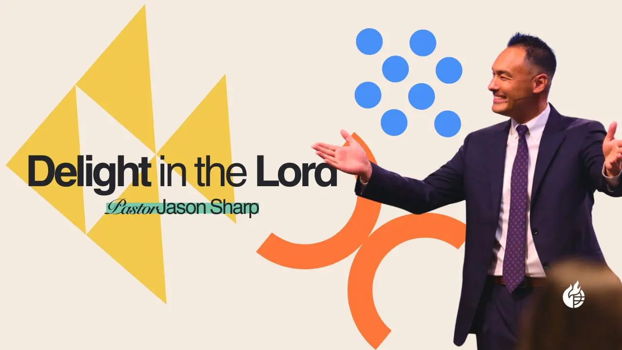 Delight in the Lord