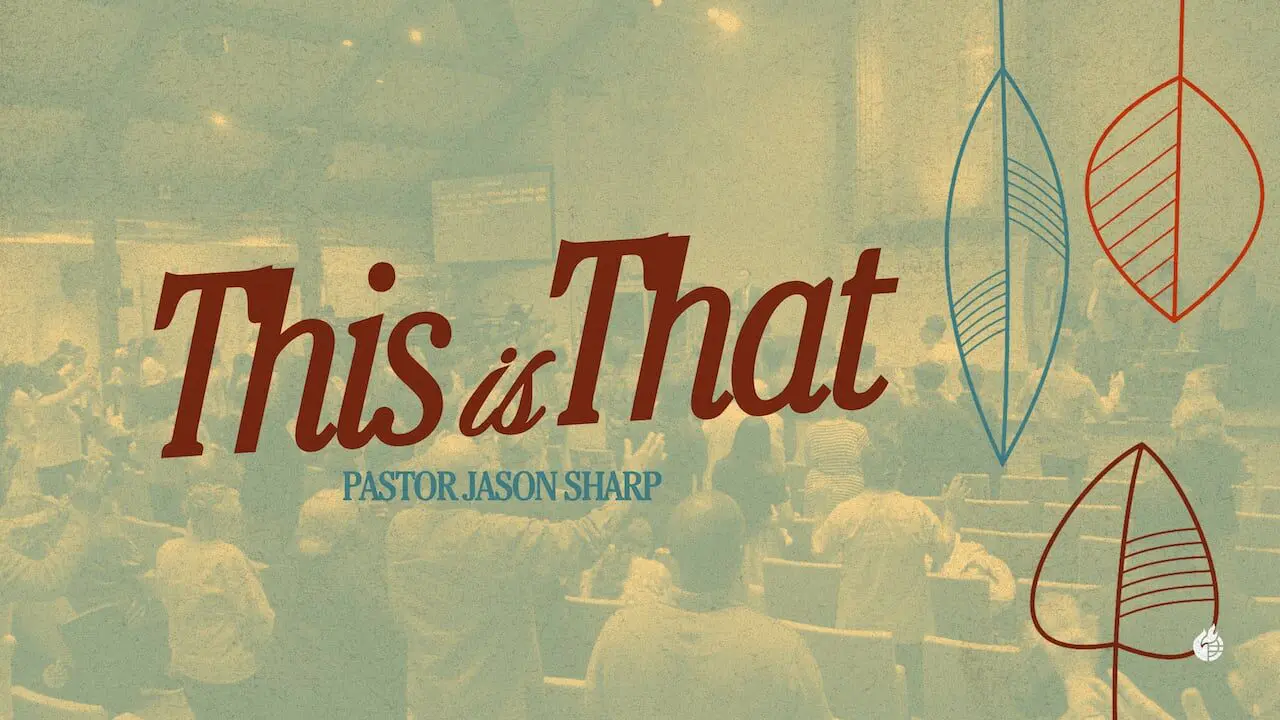 This Is That: The Power of the Holy Ghost