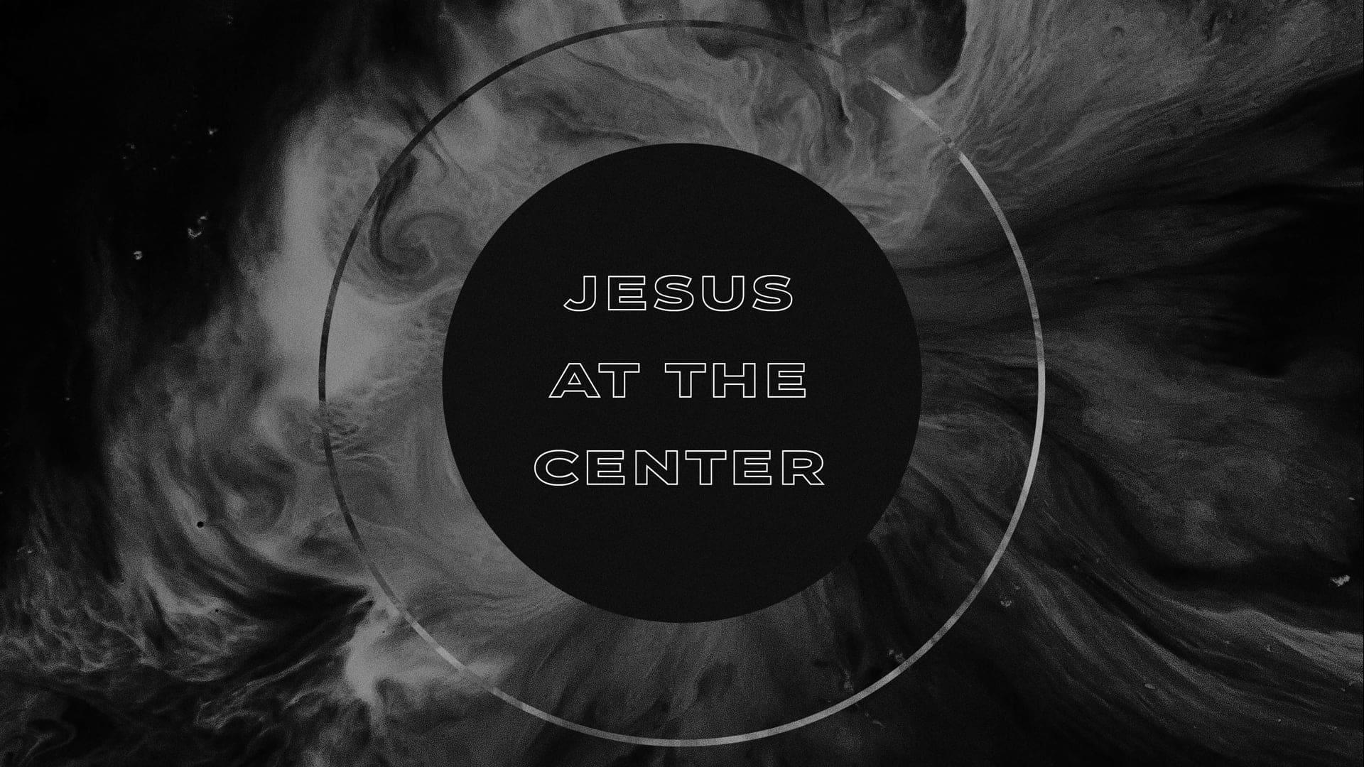 Jesus at the Center