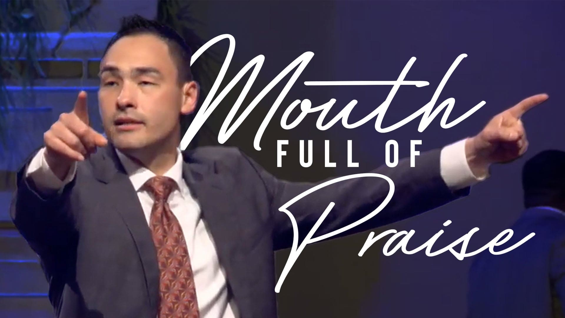 Mouth Full of Praise at Calvary Christian