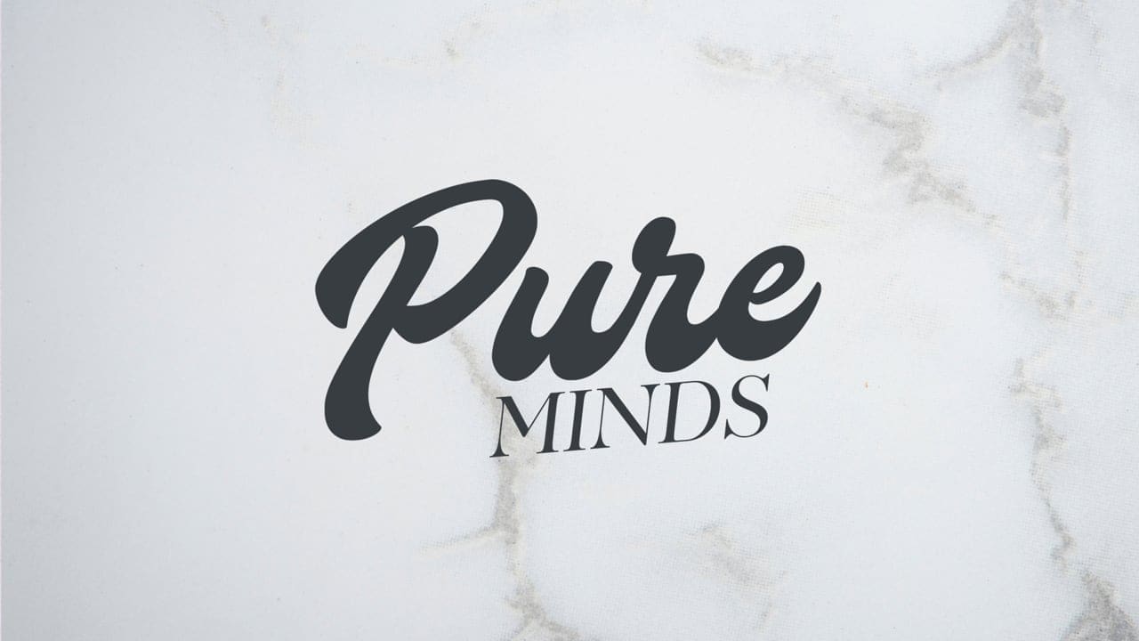 Pure Minds