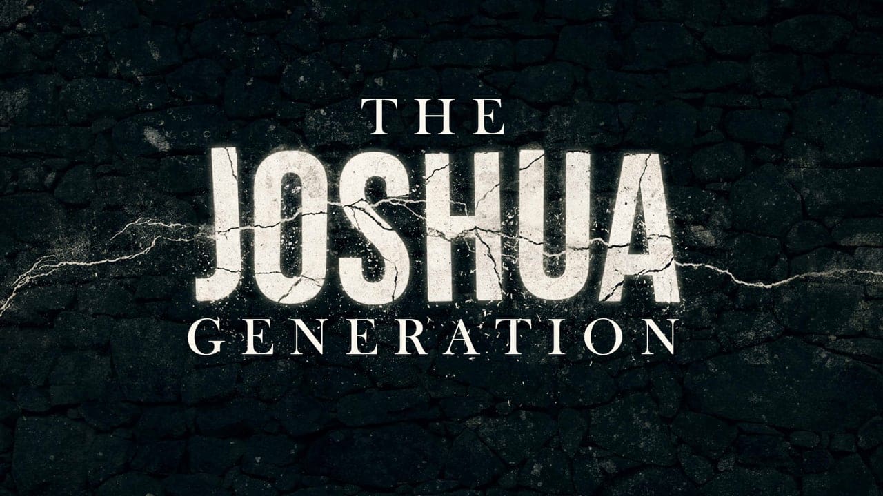 The Joshua Generation