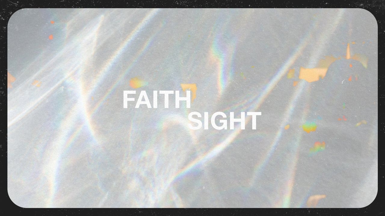 Faith Sight