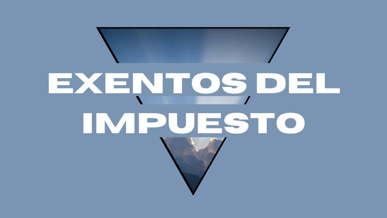 Exentos Del Impuesto