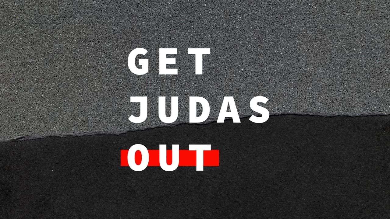 Get Judas Out