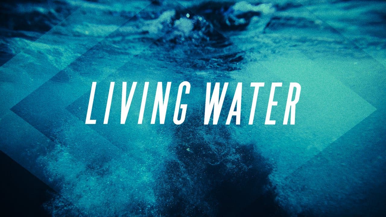 Living Water