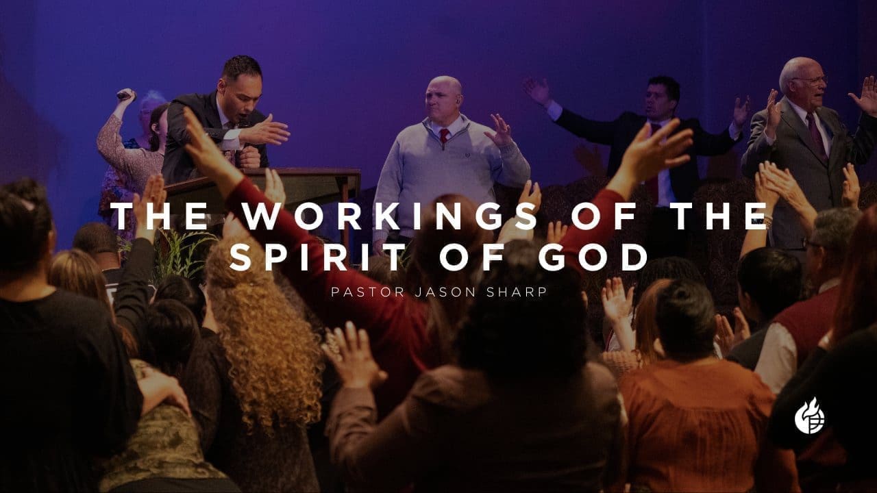 The Workings of the Spirit of God