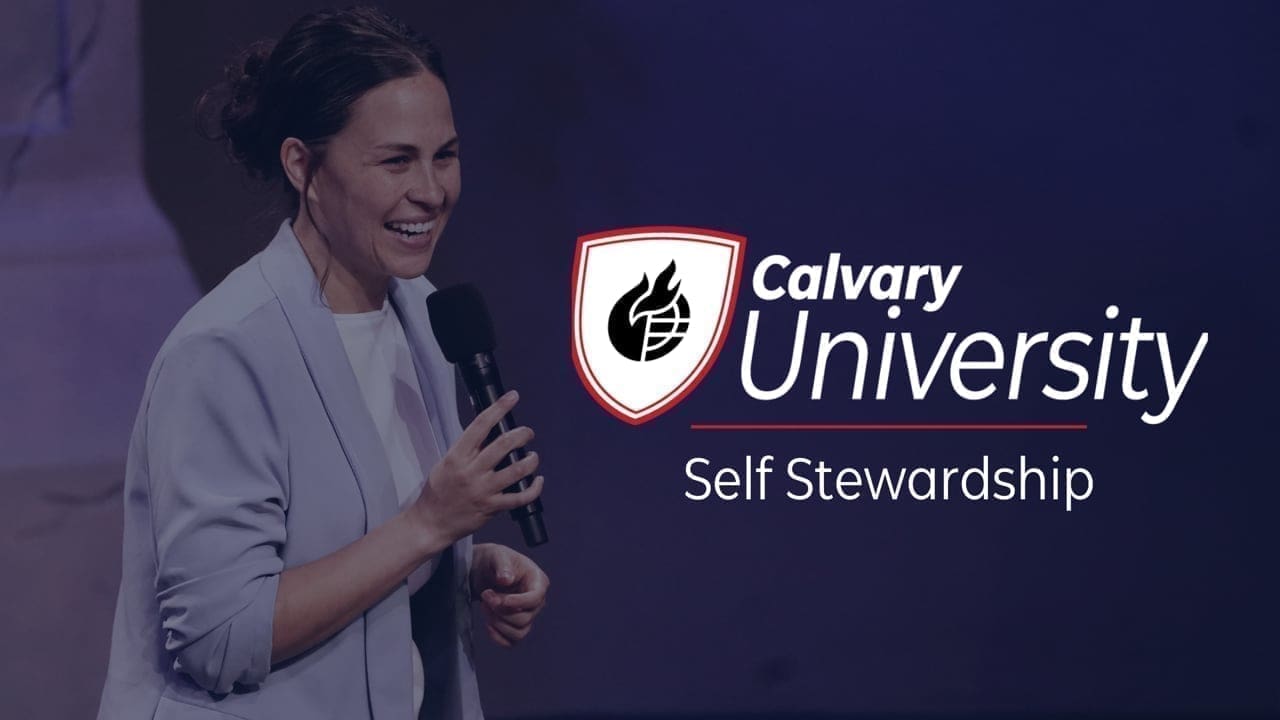 Calvary University: Self Stewardship