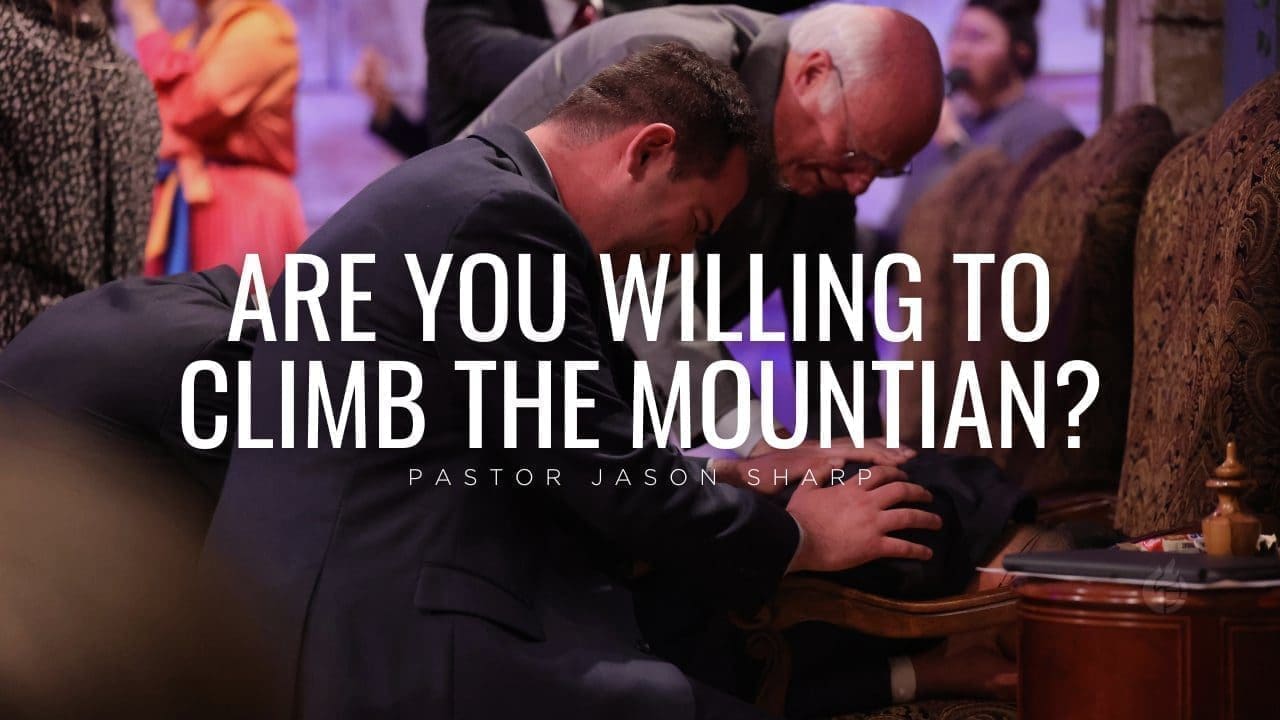 Are You Willing to Climb the Mountain?