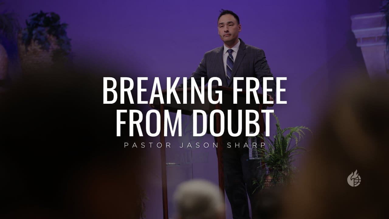 Breaking Free From Doubt