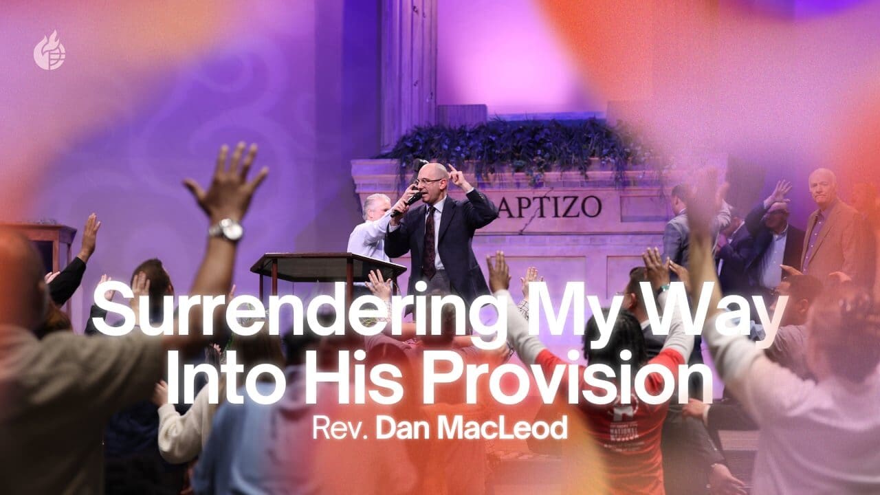 Surrendering My Way Into His Provision