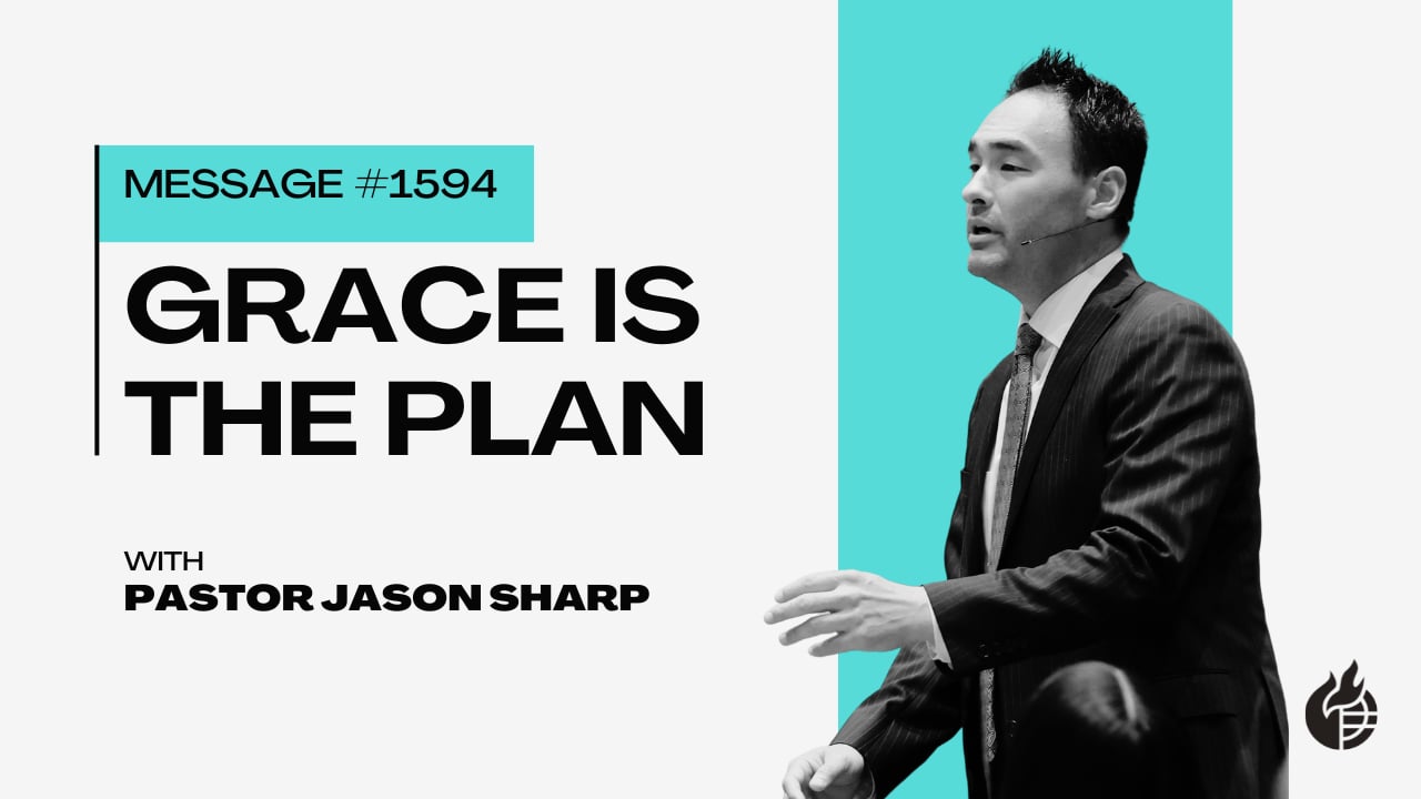 Grace is the Plan
