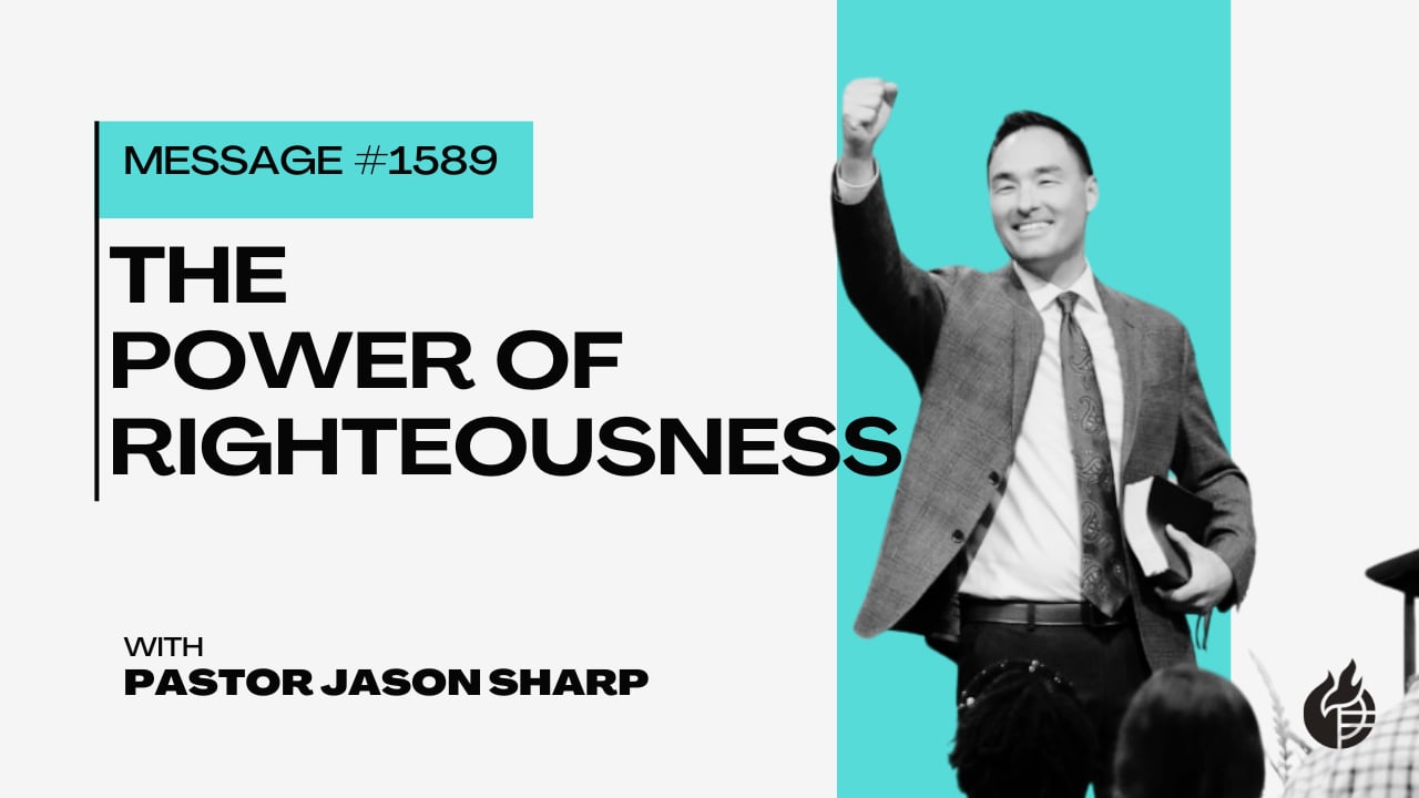 The Power of Righteousness